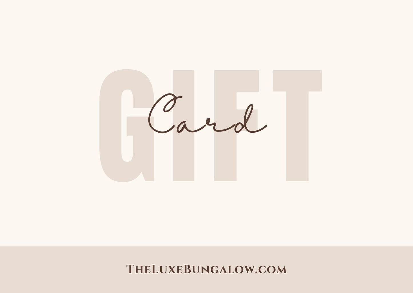 The Luxe Bungalow Gift Card