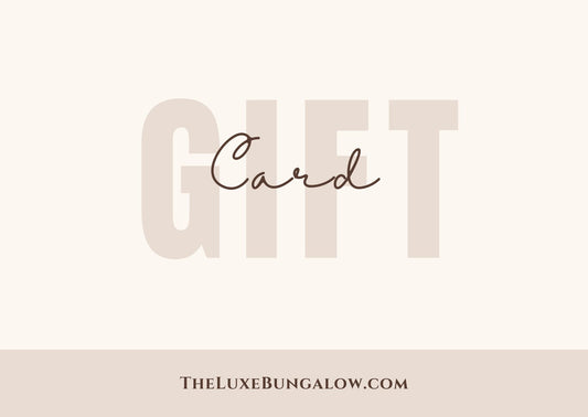 The Luxe Bungalow Gift Card